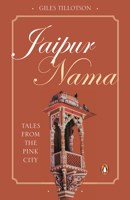Jaipur Nama: Tales from the Pink City 0144001004 Book Cover