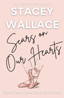 Scars On Our Hearts 1393645437 Book Cover