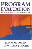 Program Evaluation: Forms and Approaches