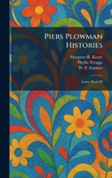 Piers Plowman Histories: Junior Book III 102590673X Book Cover