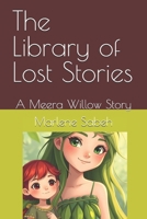 The Library of Lost Stories: A Meera Willow Story B0F3174VWZ Book Cover