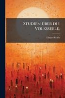 Studien Uber Die Volksseele: Aus Dem Gesichtspunkte Der Physiologie Und Hygiene... 1276332076 Book Cover