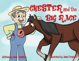 Chester and the Big Race 1950339254 Book Cover