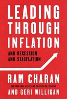 Leading Through Inflation: And Recession and Stagflation 1646871219 Book Cover