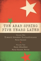 The Arab Spring Five Years Later: Vol. 1 & Vol. 2 0815727518 Book Cover