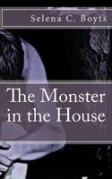 The Monster in the House 1479307165 Book Cover