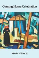 Coming Home Celebration 1942371748 Book Cover