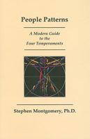 People Patterns: A Modern Guide to the Four Temperaments 1885705034 Book Cover