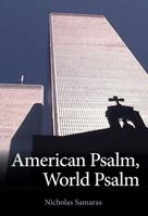 American Psalm, World Psalm 0912592761 Book Cover