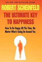 The Ultimate Key To Happiness 0983818320 Book Cover