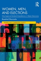 Women, Men, and Elections: Policy Supply and Gendered Voting Behaviour in Western Democracies 0367353601 Book Cover