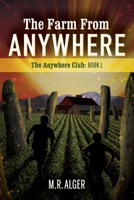 The Farm From Anywhere 1098320581 Book Cover