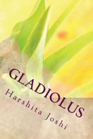 Gladiolus 1492354813 Book Cover