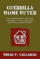 Guerrilla Home Buyer 0615437443 Book Cover
