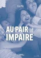 Au pair et impaire (French Edition) 2386738957 Book Cover