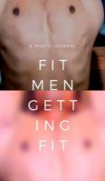 Fit men getting fit 0368684741 Book Cover