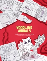 Woodland Animals. Make your Own Pop-up Book: Coloring Paper Crafting Book B0C52HPNNR Book Cover