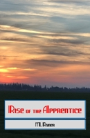 Rise of the Apprentice 1544181124 Book Cover