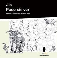 Paso sin ver / Step without seeing (Spanish Edition) 8493520411 Book Cover