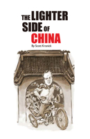 The Lighter Side of China 0992762545 Book Cover