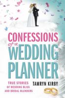 Confessions of a Wedding Planner 0755360745 Book Cover