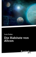 Die Habitate von Allcon (German Edition) 3758307899 Book Cover