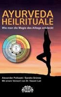 AYURVEDA HEILRITUALE (German Edition) 3749708924 Book Cover