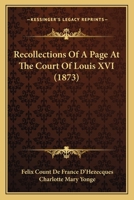 Souvenirs D'un Page De La Cour De Louis XVI 1017842159 Book Cover