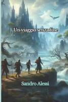Un viaggio senza fine (Italian Edition) 172391407X Book Cover
