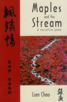 Maples and the Stream: A Narrative Poem 0920661815 Book Cover