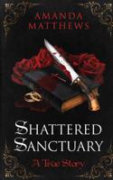 Shattered Sanctuary 1099260310 Book Cover