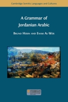 A Grammar of Jordanian Arabic 1805113348 Book Cover