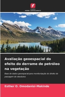 Avaliação geoespacial do efeito do derrame de petróleo na vegetação (Portuguese Edition) 6208497396 Book Cover