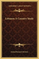 Lebanon a Country Study 1419129430 Book Cover