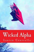 Wicked Alpha 1974062368 Book Cover