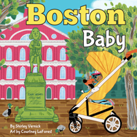 Boston Baby: A Local Baby Book 1938093690 Book Cover