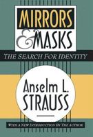 Mirrors and Masks: The Search for Identity 1560009357 Book Cover