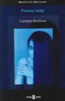 Prosa rota. Cuatro novelistas en una sola autora 9681104323 Book Cover