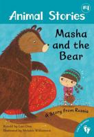 Masha and the Bear: A Story from Russia 1782858407 Book Cover
