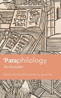'Pataphilology: An Irreader 1947447815 Book Cover