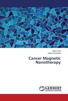Cancer Magnetic Nanotherapy 3659572861 Book Cover