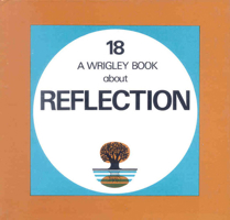 Reflection: Wrigley Book No. 18 0718823311 Book Cover