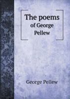 The Poems of George Pellew 1356753396 Book Cover