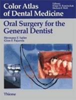 Oral Surgery for the General Dentist (Color Atlas of Dental Medicine) 3131082410 Book Cover