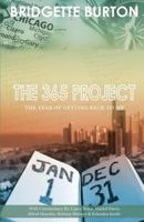 The 365 Project: The Year of Getting Back to Me 1494936402 Book Cover