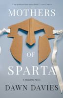Mothers of Sparta: A Memoir in Pieces 125013370X Book Cover