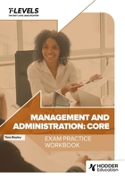 Management and Administration T Level Exam Practice Workbook 1036007030 Book Cover