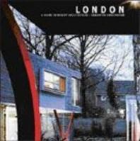 London: A Guide to Recent Architecture 3895082813 Book Cover