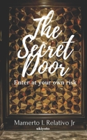 The Secret Door 9814989142 Book Cover