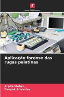 Aplicação forense das rugas palatinas (Portuguese Edition) 6208798639 Book Cover